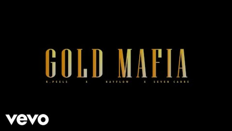 R.PEELS - Gold ft. Seven Cadre, Kayflow(Official Video)