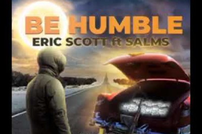 Eric Scott ft Salms - Be humble ( Official Audio )-Zimmagazine