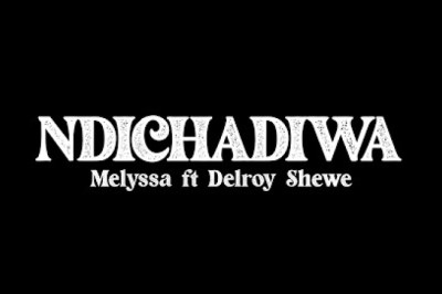 Melyssa - Ndichadiwa ft. Delroy Shewe (official video)
